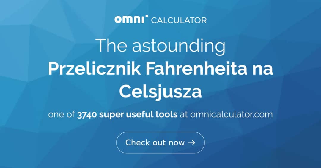 Jak prawidłowo przeliczać stopnie? Prosty kalkulator temperatur
