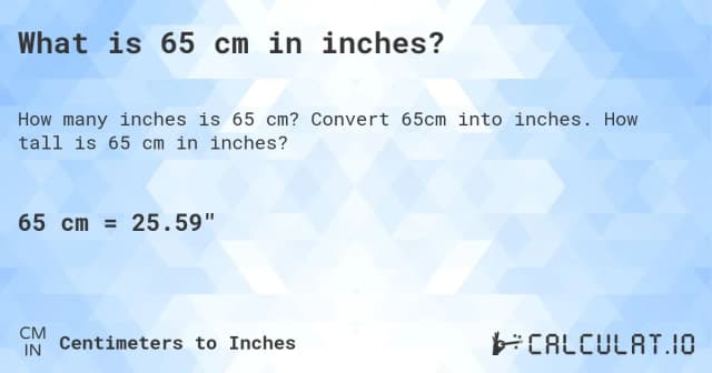65 cm ile to cali? Prosta konwersja jednostek - wyjaśnienie